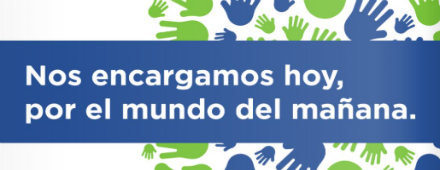 Nos encargamos hoy, por el mundo del mañana