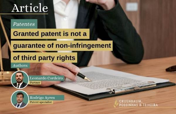 A granted patent is not a guarantee of non-infringement of third party rights