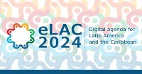 Dominican Republic approves the Digital Agenda for Latin America and the Caribbean eLAC2024